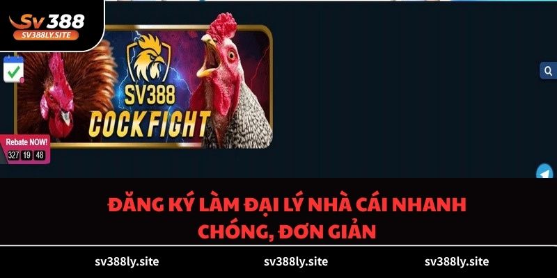 Đăng ký làm đại lý nhà cái nhanh chóng, đơn giản