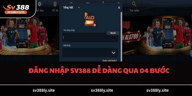 Đăng nhập SV388 dễ dàng qua 04 bước