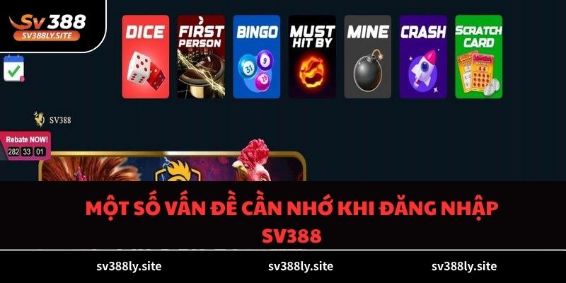 Một số vấn đề cần nhớ khi đăng nhập SV388